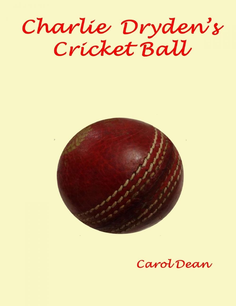 Big bigCover of Charlie Dryden's Cricket Ball