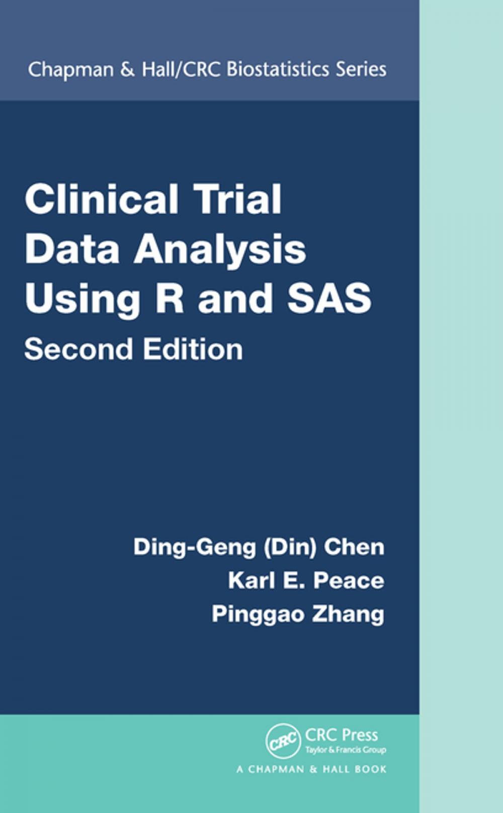 Big bigCover of Clinical Trial Data Analysis Using R and SAS