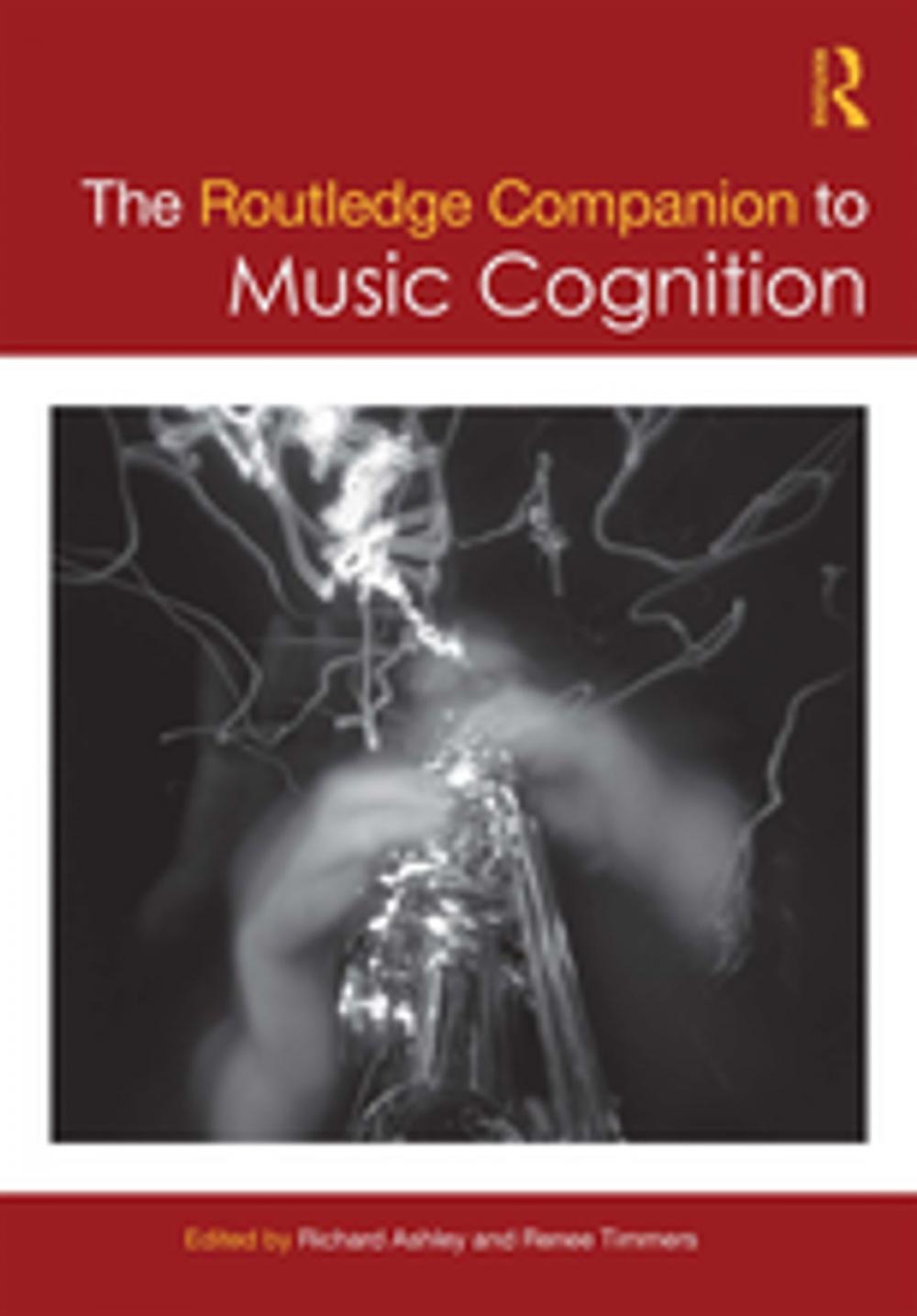 Big bigCover of The Routledge Companion to Music Cognition