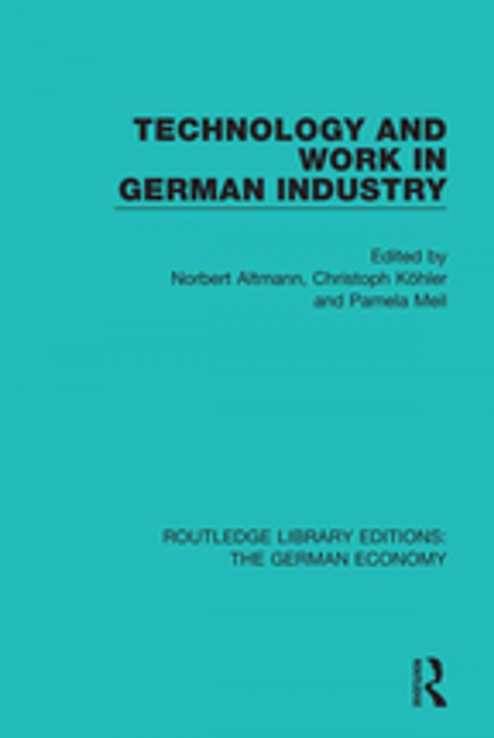 Big bigCover of Technology and Work in German Industry