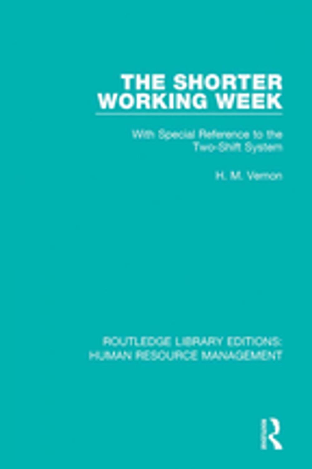 Big bigCover of The Shorter Working Week