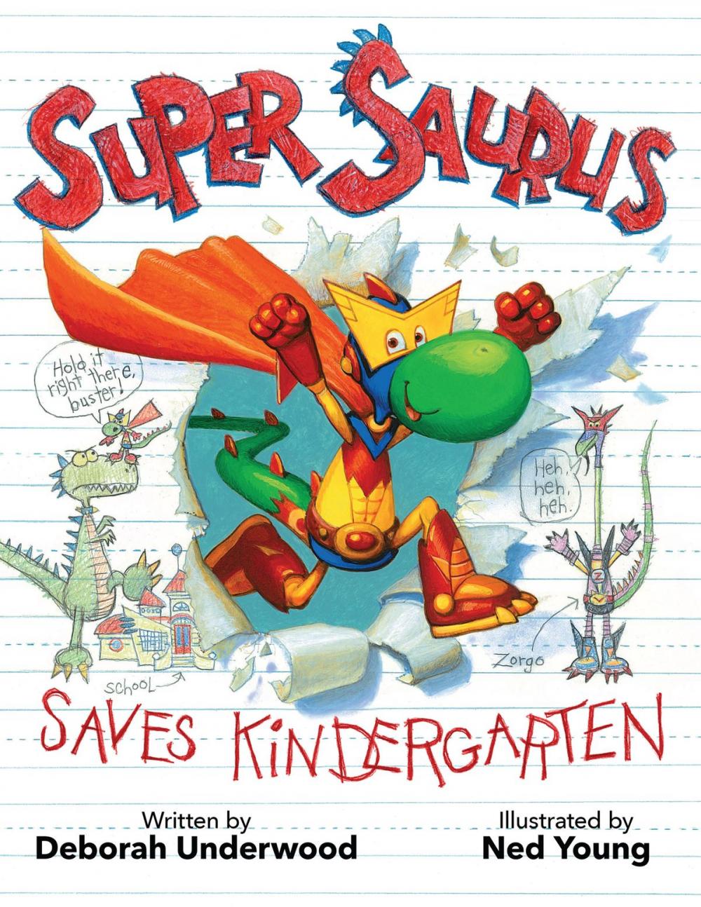 Big bigCover of Super Saurus Saves Kindergarten