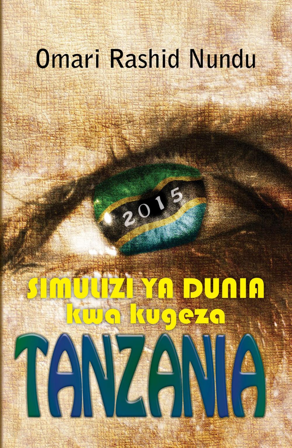 Big bigCover of Simulizi Ya Dunia Kwa Kugeza Tanzania