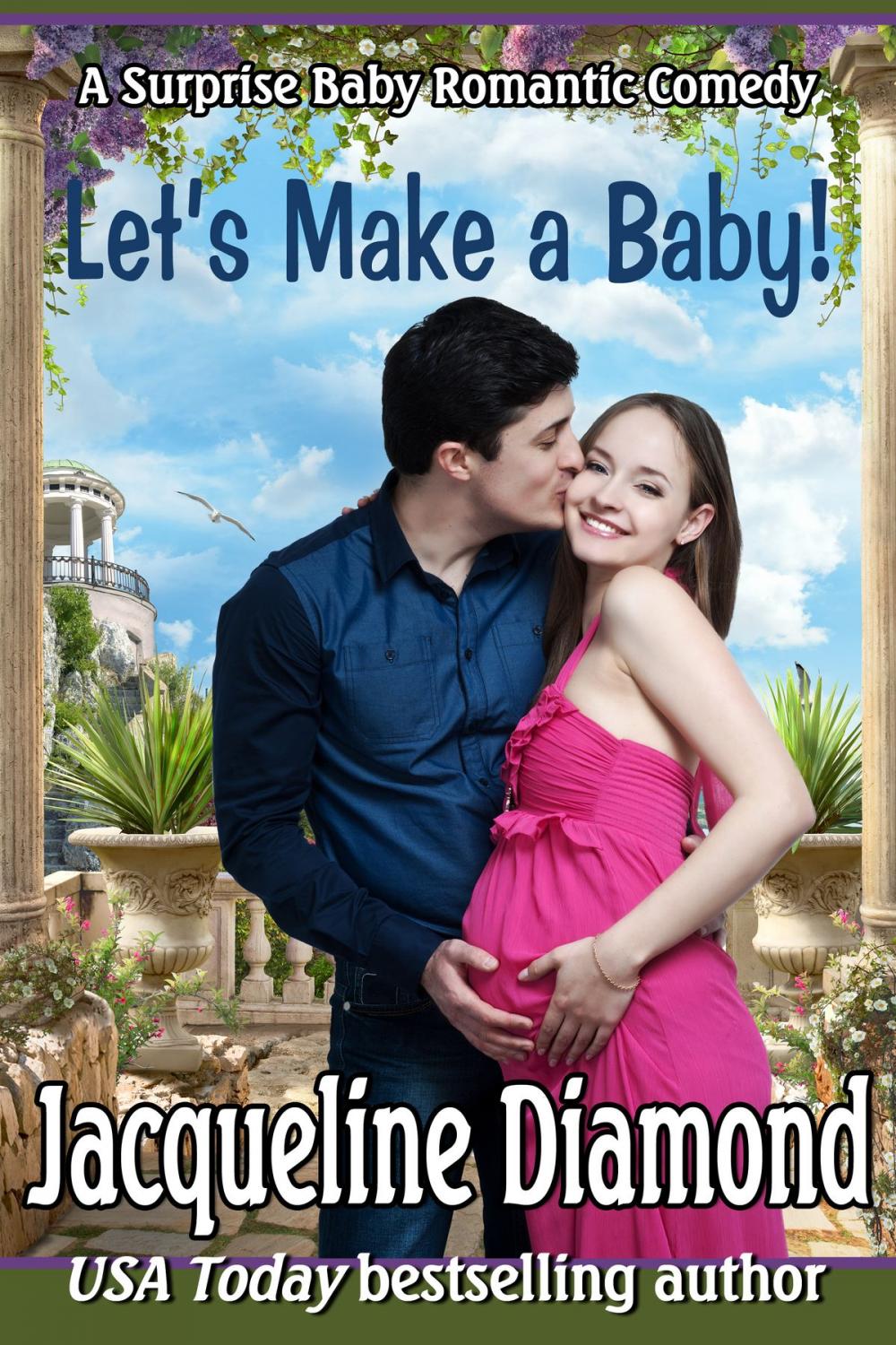 Big bigCover of Let's Make a Baby! A Surprise Baby Romance