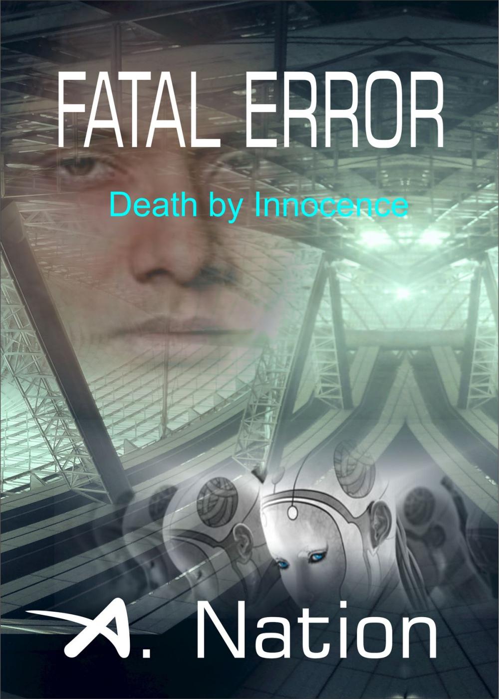 Big bigCover of Fatal Error Death by Innocence