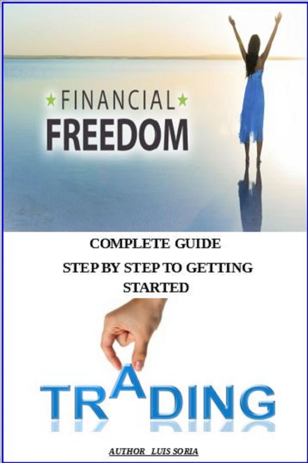 Big bigCover of Financial Freedom Learn Where To Invest