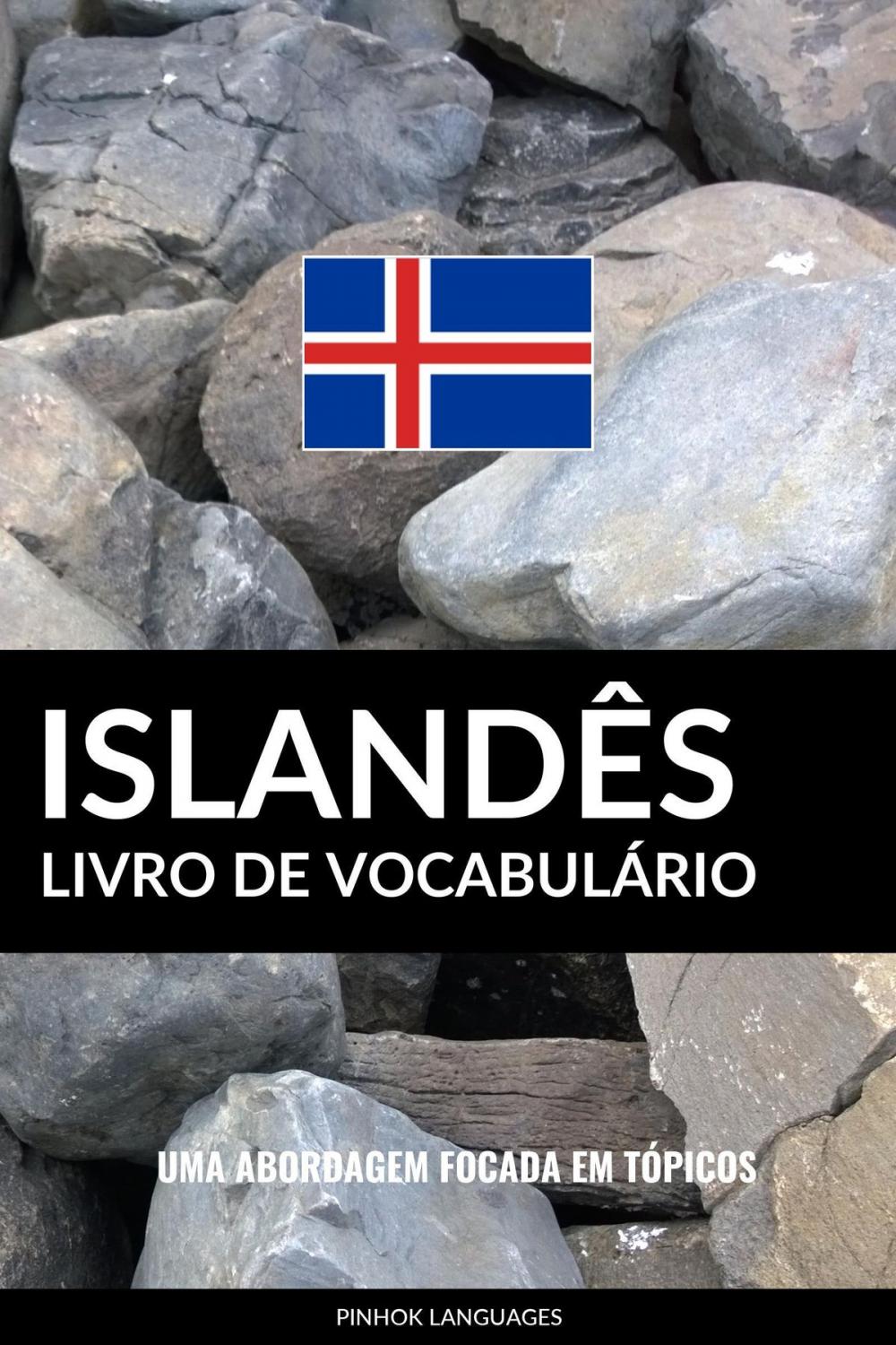 Big bigCover of Livro de Vocabulário Islandês: Uma Abordagem Focada Em Tópicos