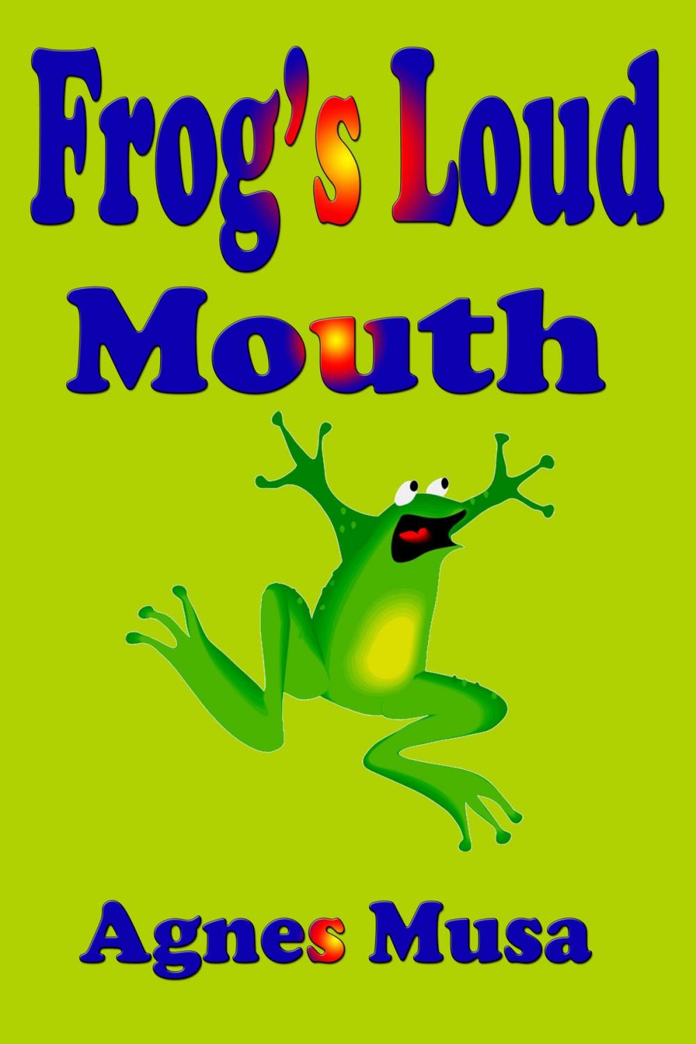 Big bigCover of Frog's Loud Mouth