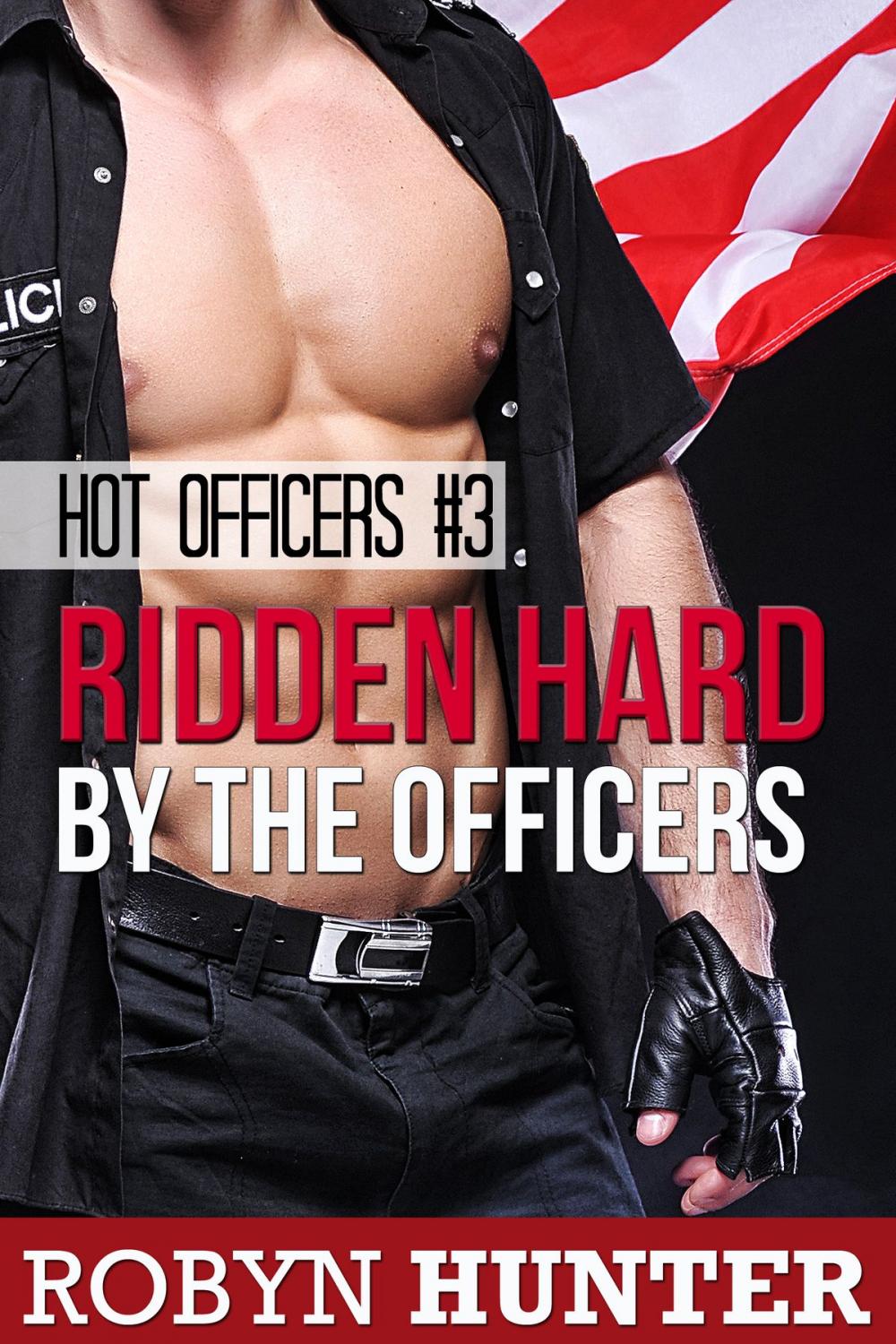 Big bigCover of Ridden Hard by the Officers
