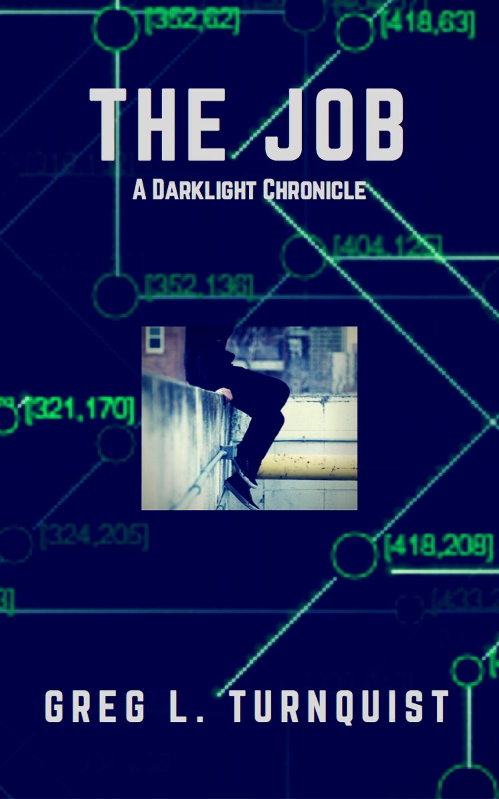 Big bigCover of The Job: A Darklight Chronicle