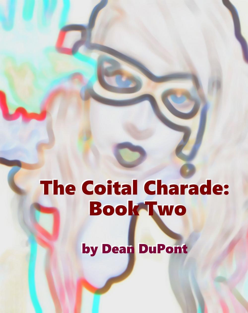 Big bigCover of The Coital Charade: Book Two