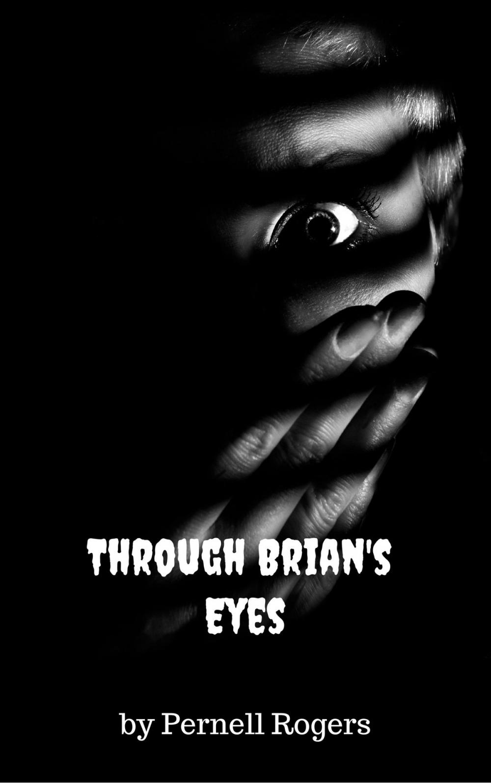 Big bigCover of Through Brian's Eyes