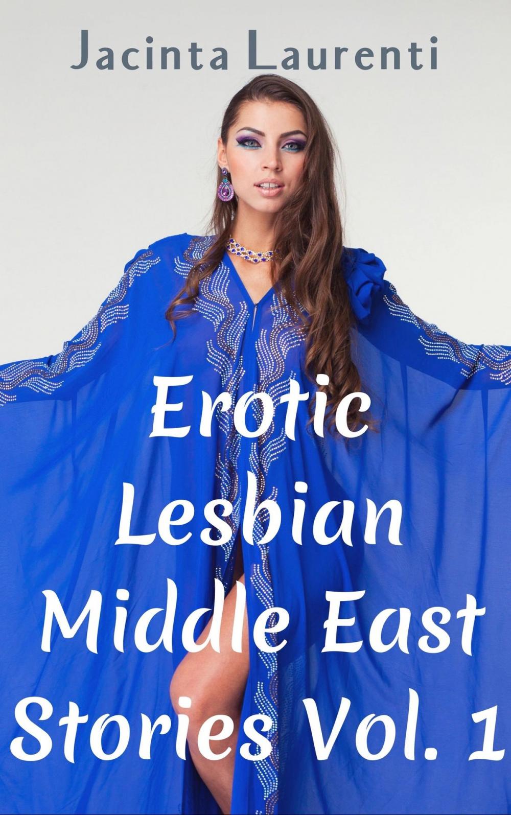 Big bigCover of Erotic Lesbian Middle East Stories Vol. 1