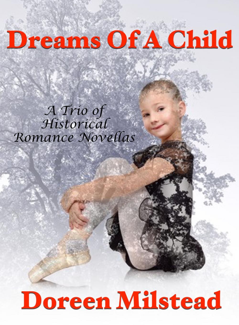 Big bigCover of Dreams of A Child: A Trio of Historical Romance Novellas