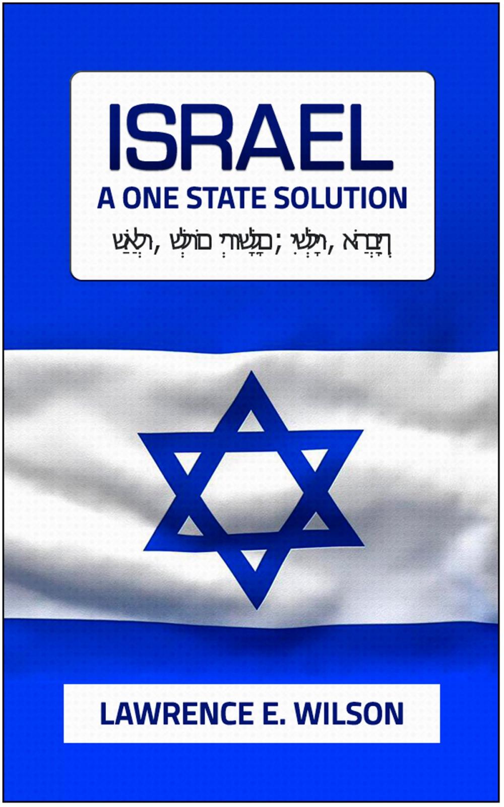 Big bigCover of Israel: A One State Solution