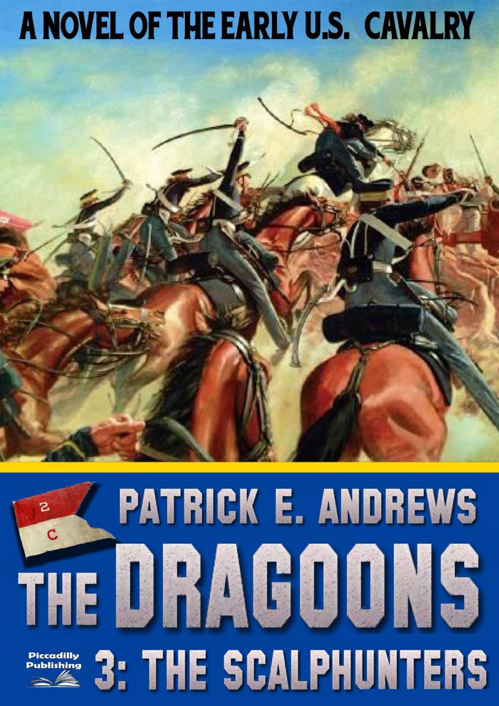 Big bigCover of The Dragoons 3: The Scalphunters