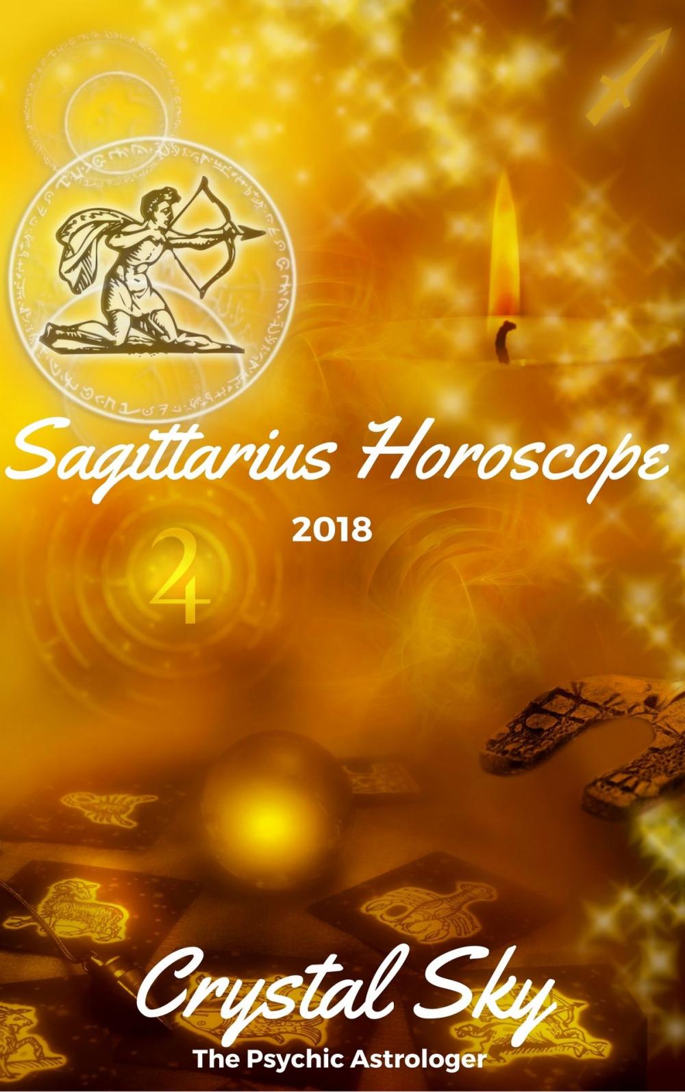 Big bigCover of Sagittarius Horoscope 2018: Astrological Horoscope, Moon Phases, and More