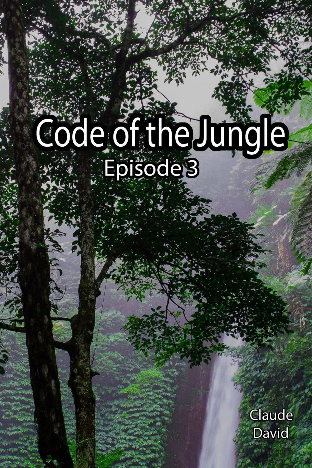 Big bigCover of Code of the Jungle: Episode 3