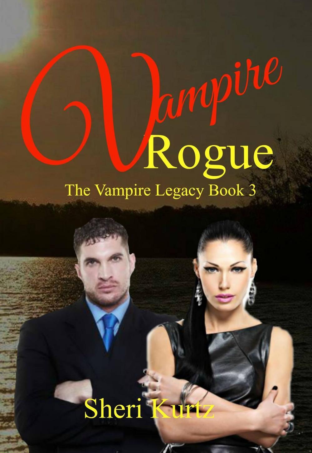 Big bigCover of Vampire Rogue The Vampire Legacy Book Three