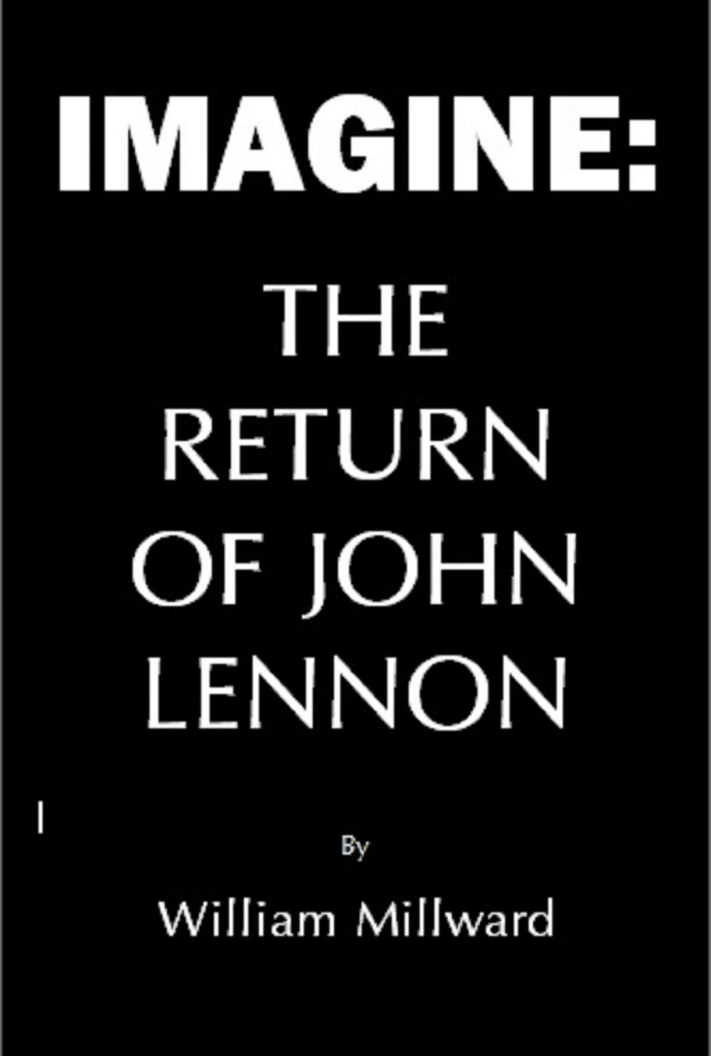 Big bigCover of Imagine: The Return of John Lennon