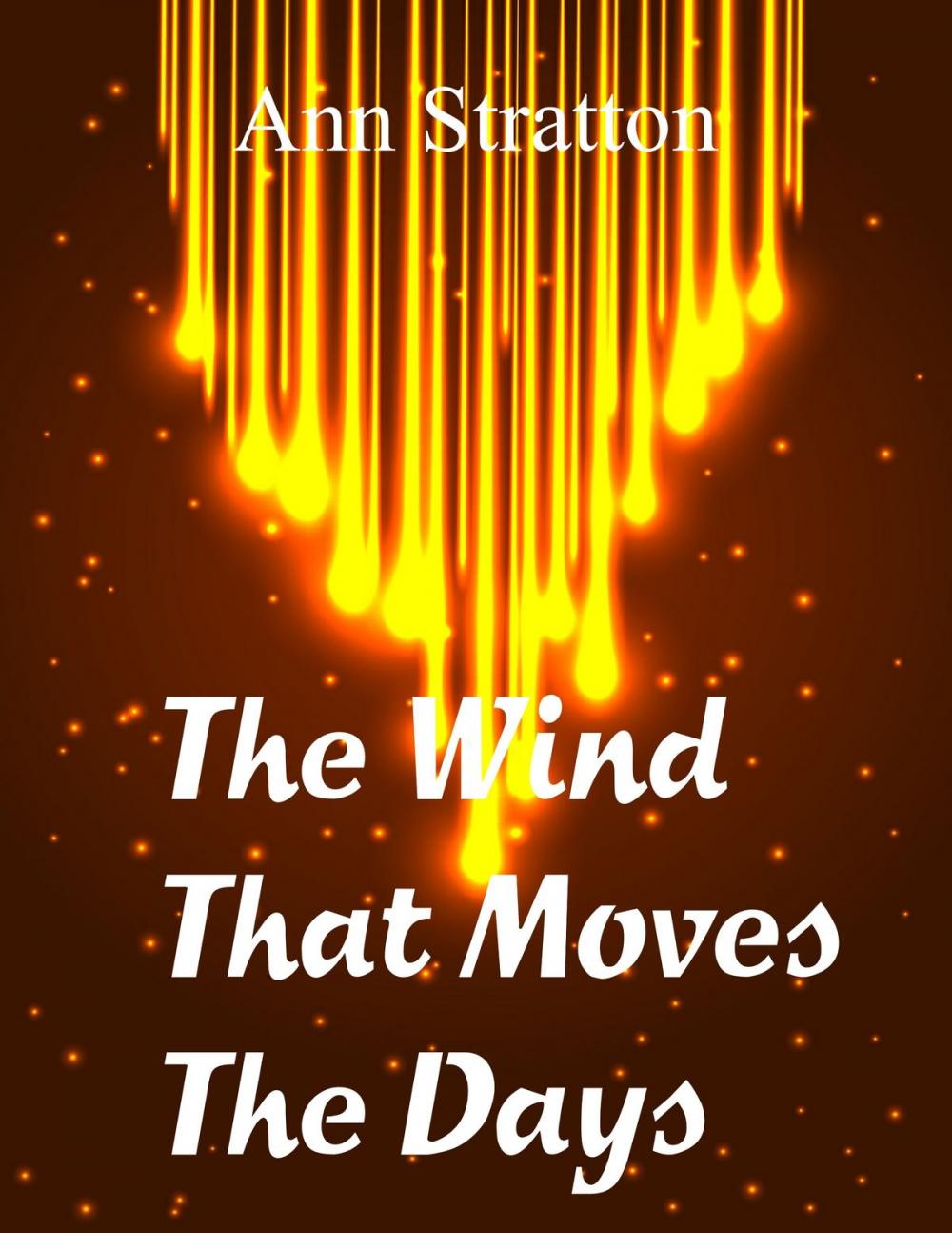 Big bigCover of The Wind That Moves The Days