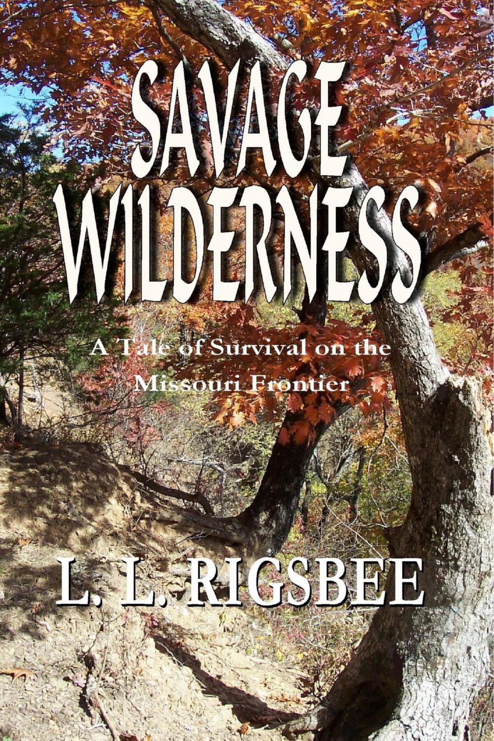 Big bigCover of Savage Wilderness, A Colonial Adventure