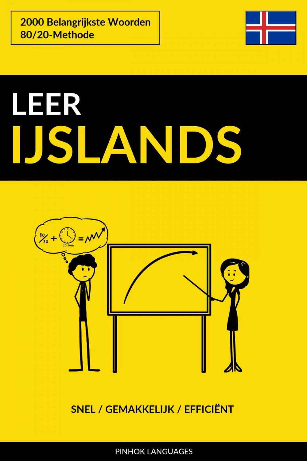 Big bigCover of Leer IJslands: Snel / Gemakkelijk / Efficiënt: 2000 Belangrijkste Woorden