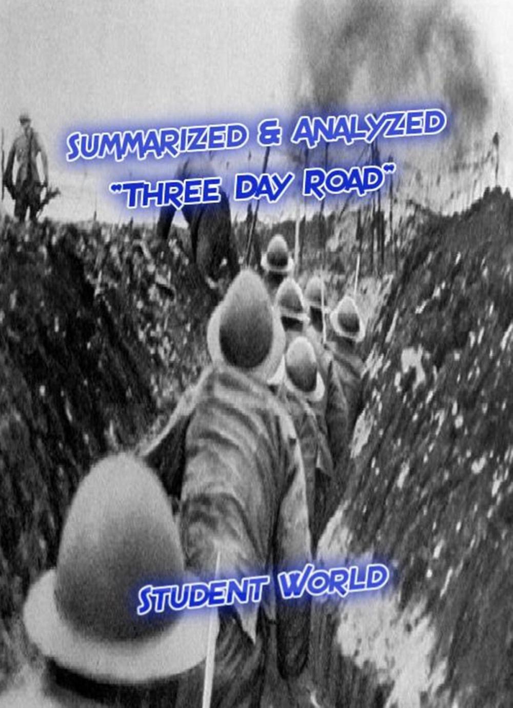 Big bigCover of Summarized & Analyzed: "Three Day Road"