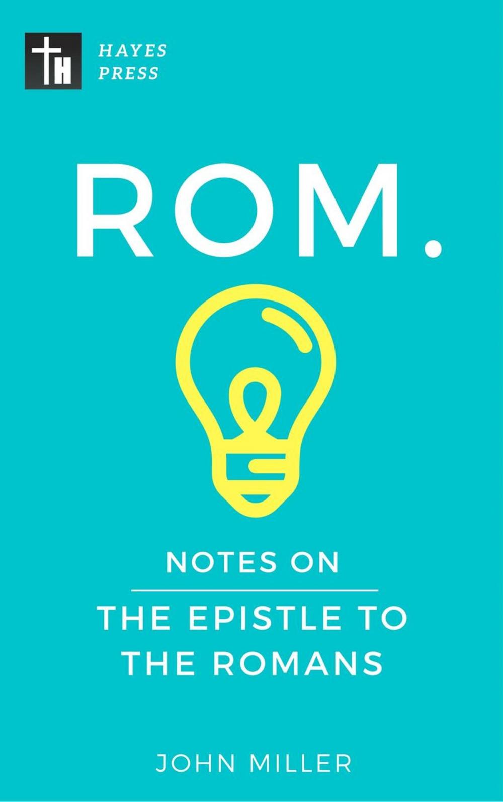 Big bigCover of Notes on the Epistle to the Romans