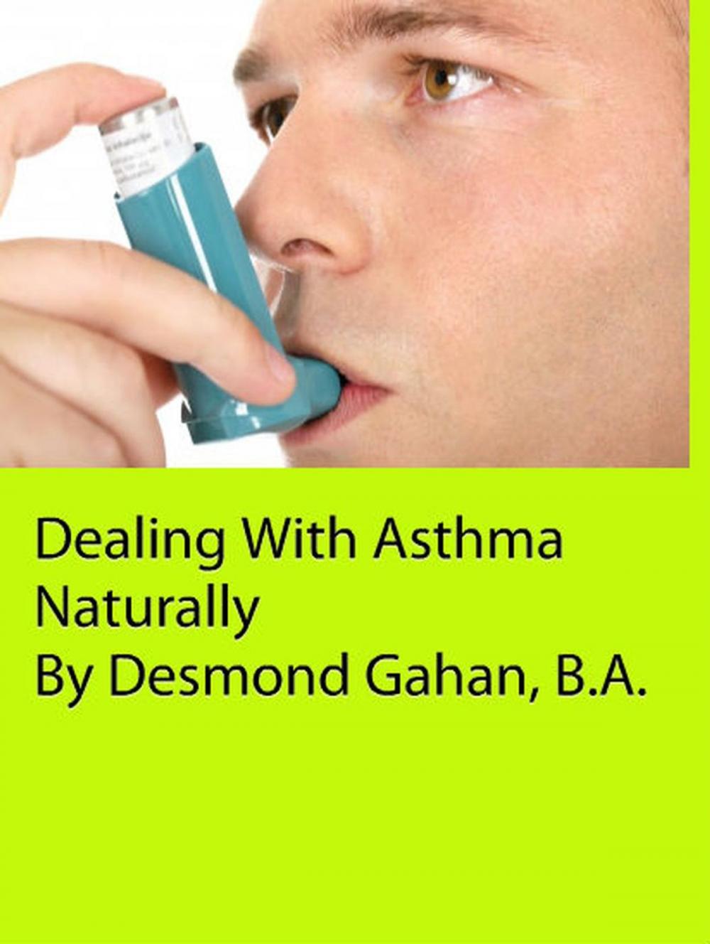 Big bigCover of Dealing With Asthma Naturally