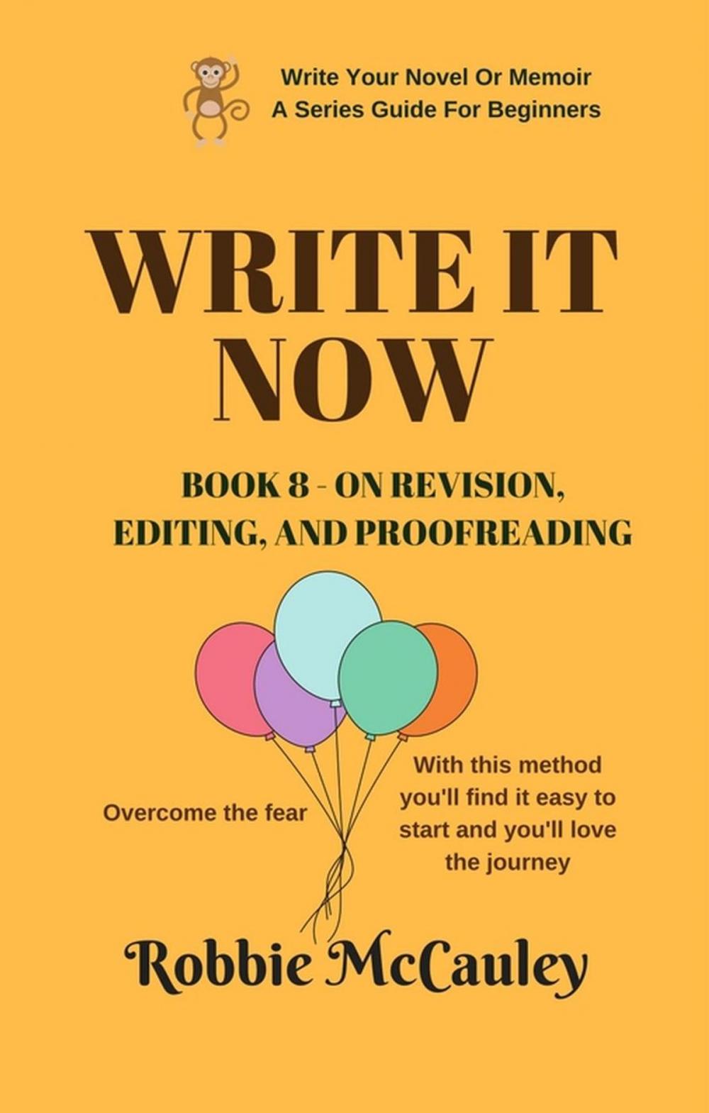 Big bigCover of Write it Now. Book 8 - On Revision - Editing and Proofreading