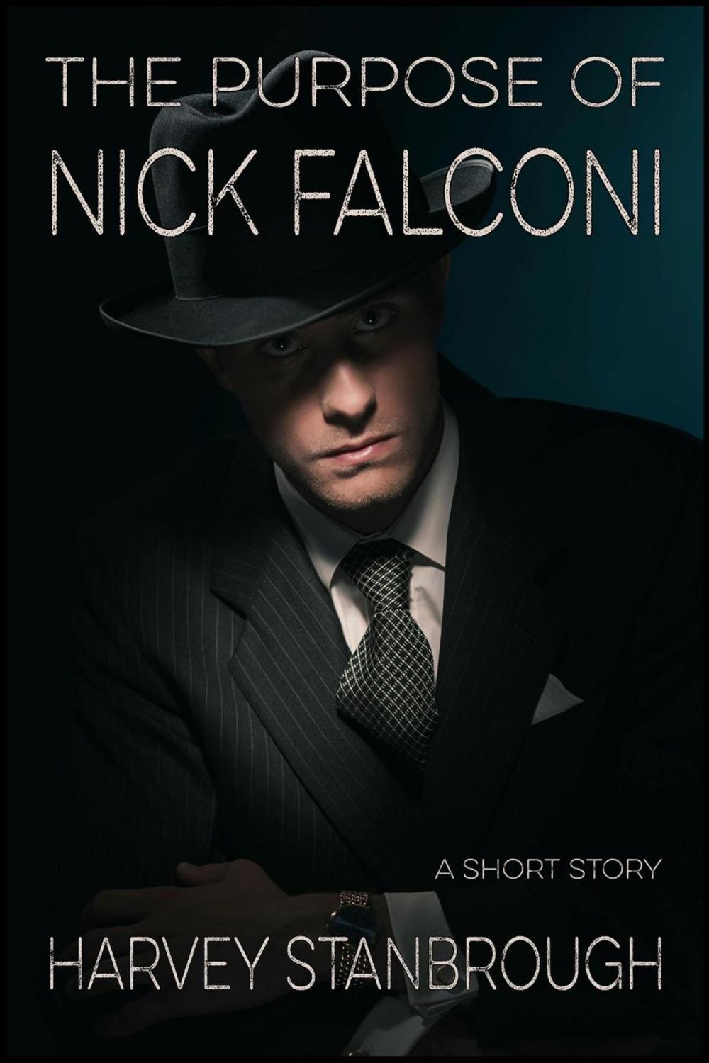 Big bigCover of The Purpose of Nick Falconi