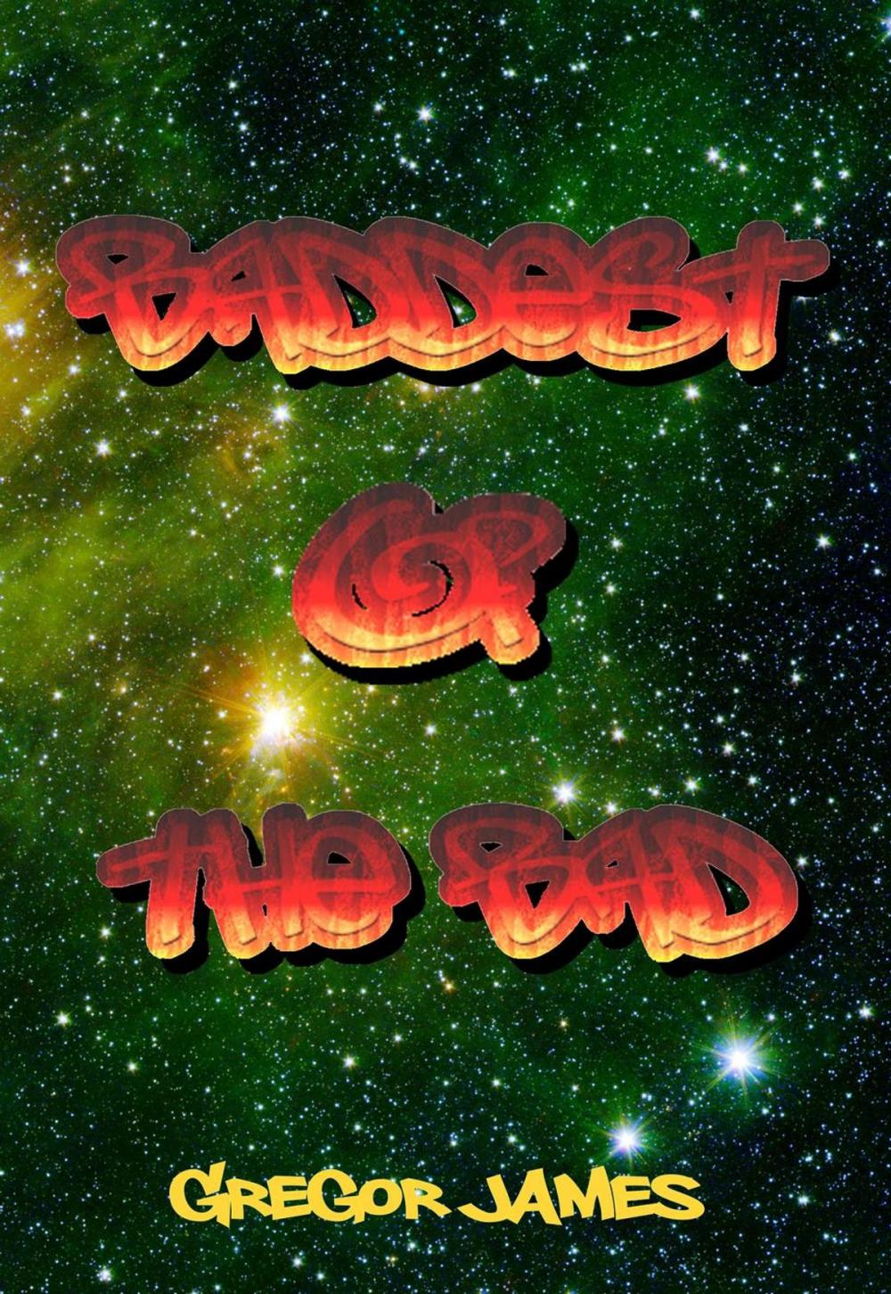 Big bigCover of Baddest of the Bad