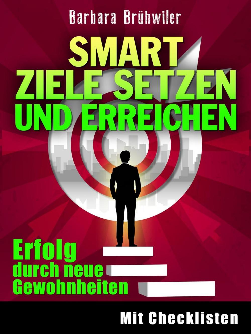 Big bigCover of SMART Ziele setzen und erreichen: Erfolg durch neue Gewohnheiten