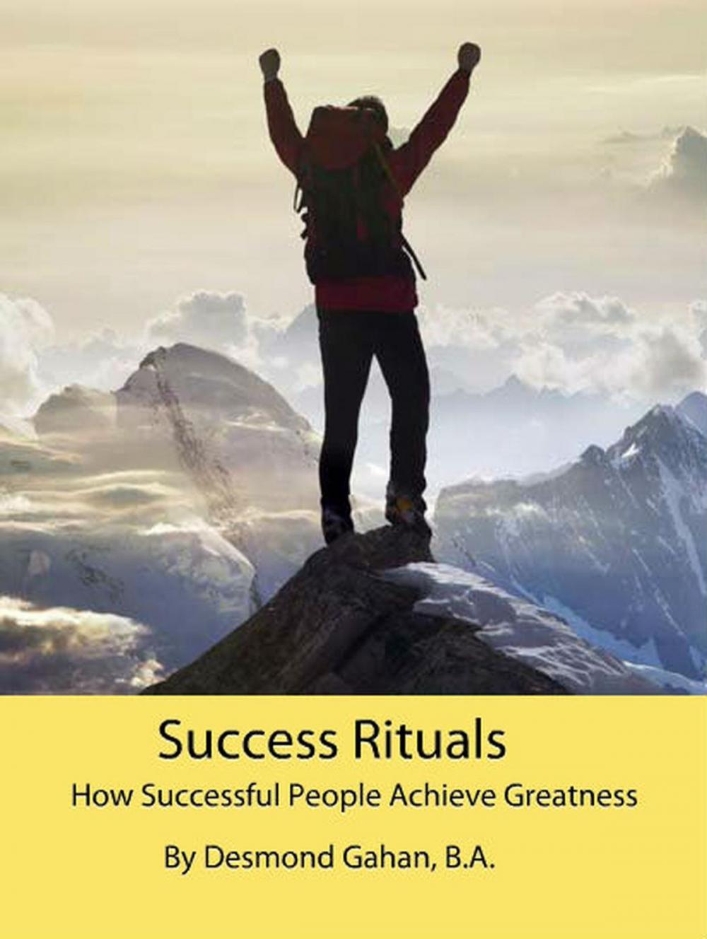 Big bigCover of Success Rituals: How Successful People Achieve Greatness