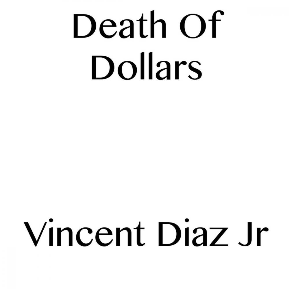 Big bigCover of Death of Dollars