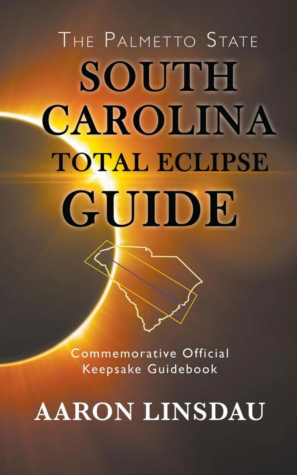 Big bigCover of South Carolina Total Eclipse Guide