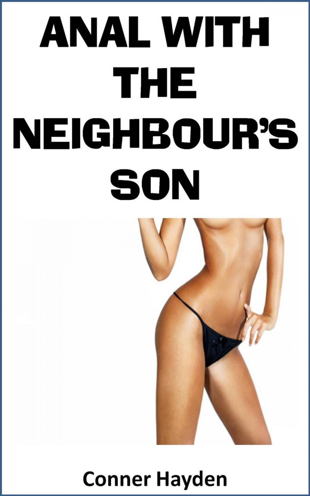 Big bigCover of Anal with the Neighbor’s Son