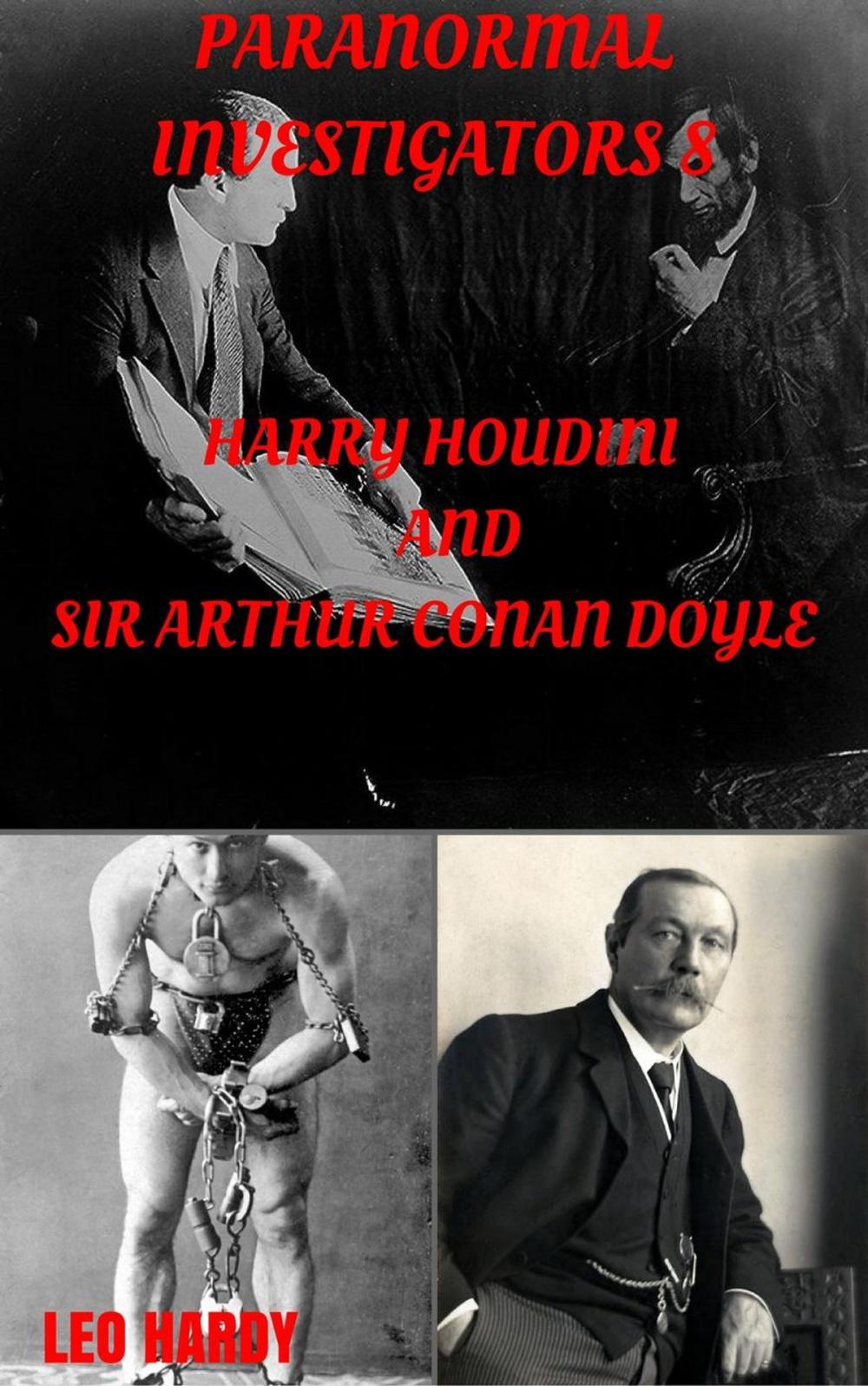 Big bigCover of Paranormal Investigators 8, Harry Houdini and Sir Arthur Conan Doyle