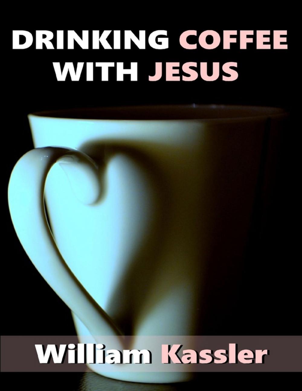 Big bigCover of Drinking Coffee With Jesus