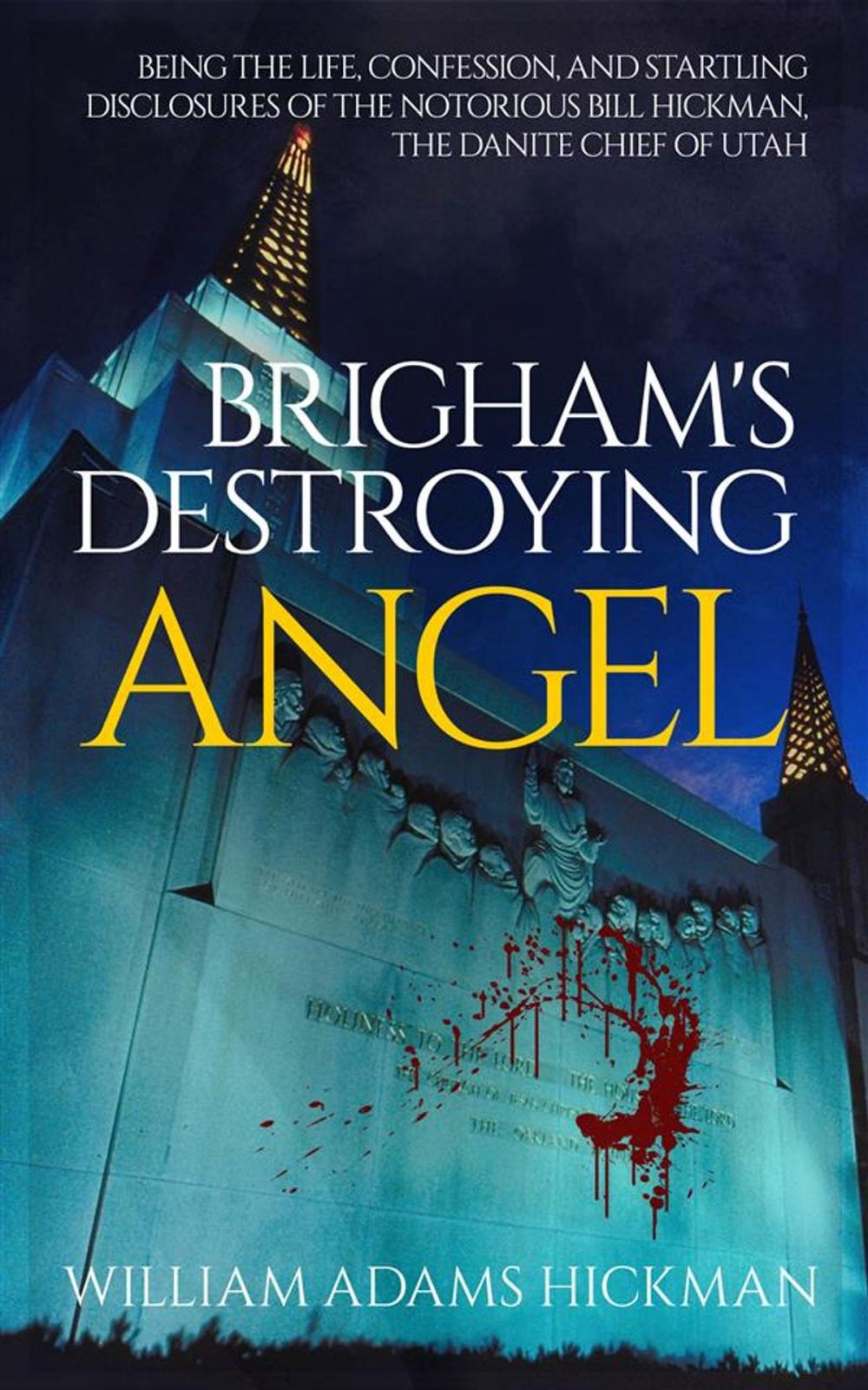 Big bigCover of Brigham's Destroying Angel