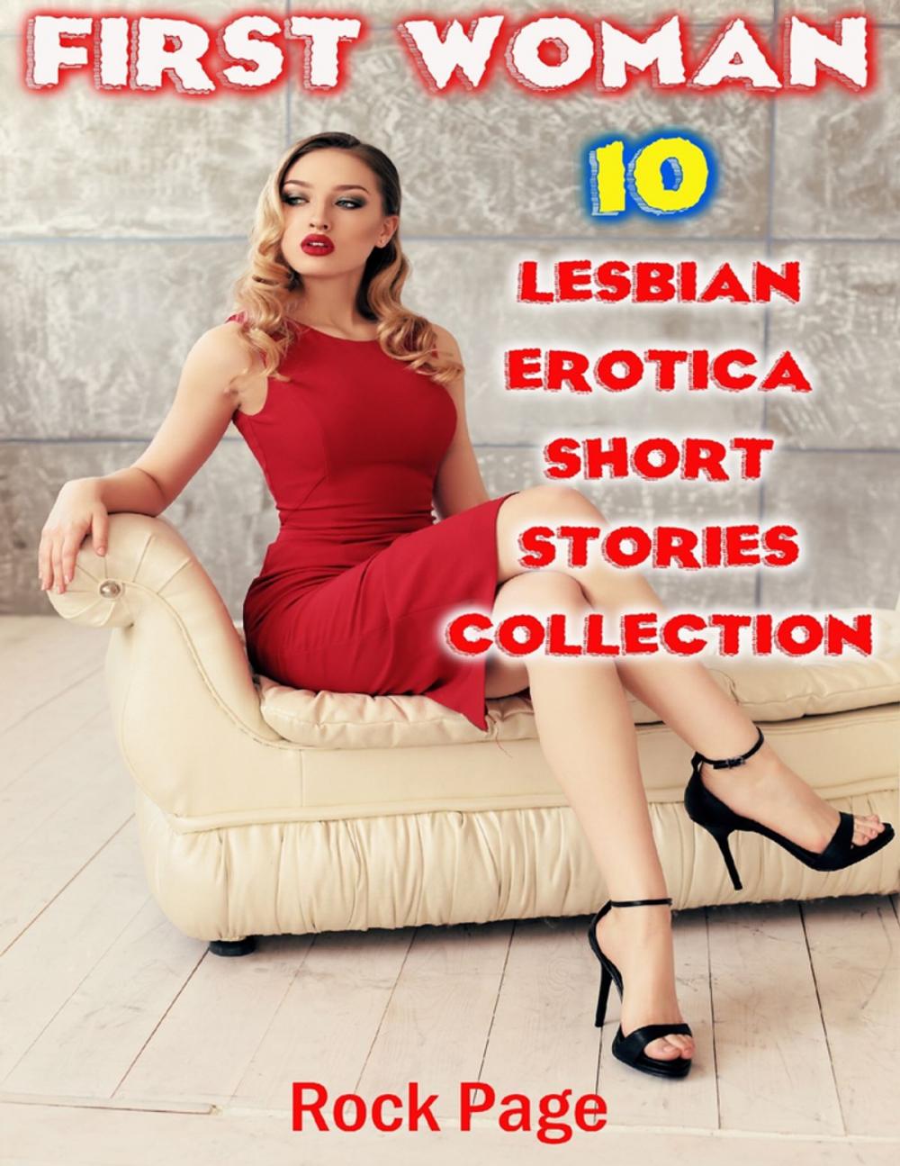 Big bigCover of First Woman: 10 Lesbian Erotica Short Stories Collection