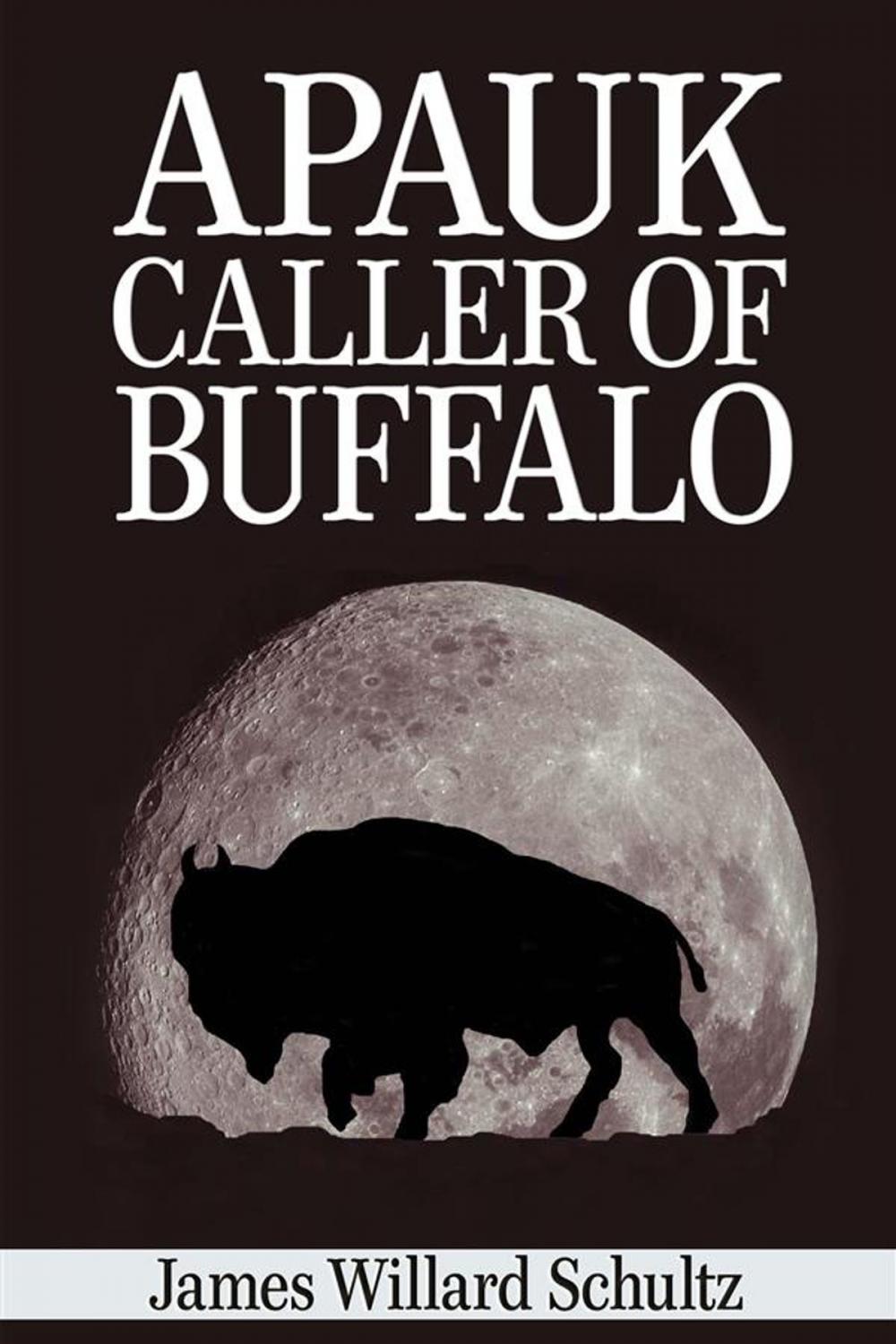 Big bigCover of Apauk, Caller of Buffalo