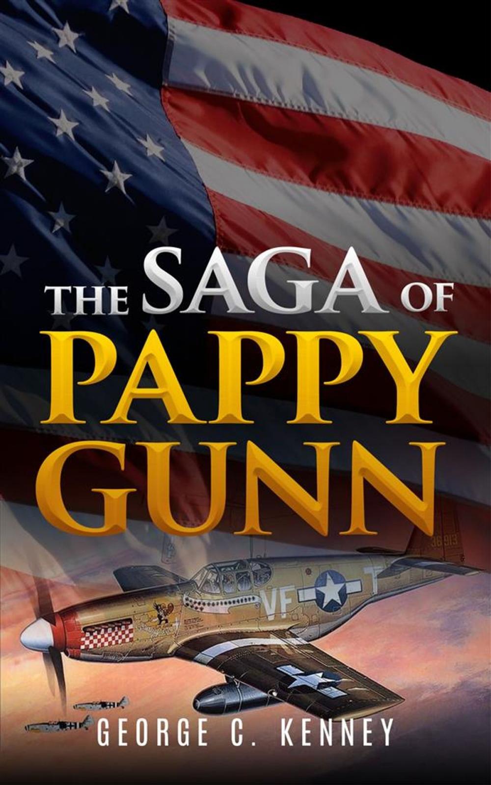 Big bigCover of The Saga of Pappy Gunn