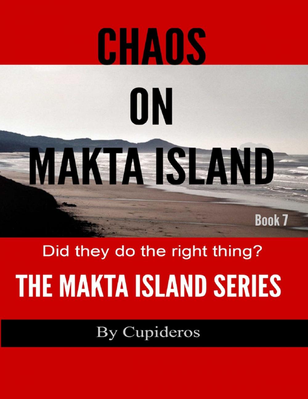 Big bigCover of Chaos On Makta Island Book 7: The Makta Island Series