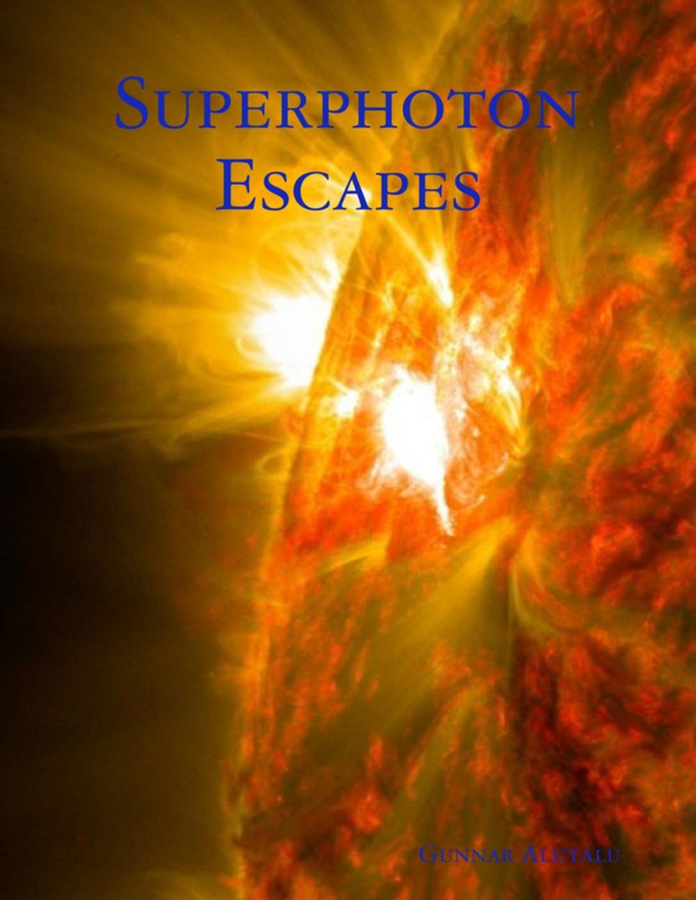 Big bigCover of Superphoton Escapes