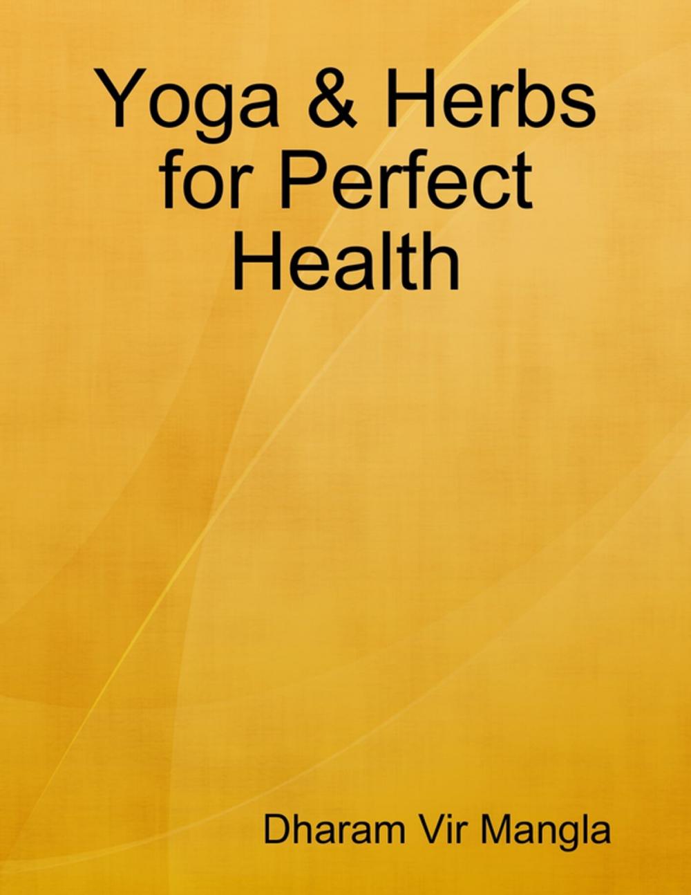 Big bigCover of Yoga & Herbs for Perfect Health