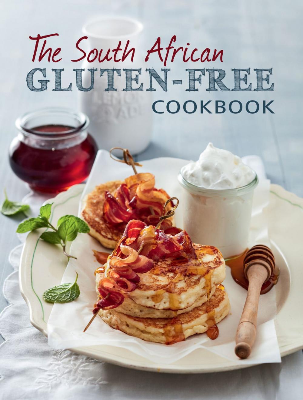 Big bigCover of The South African Gluten-free Cookbook