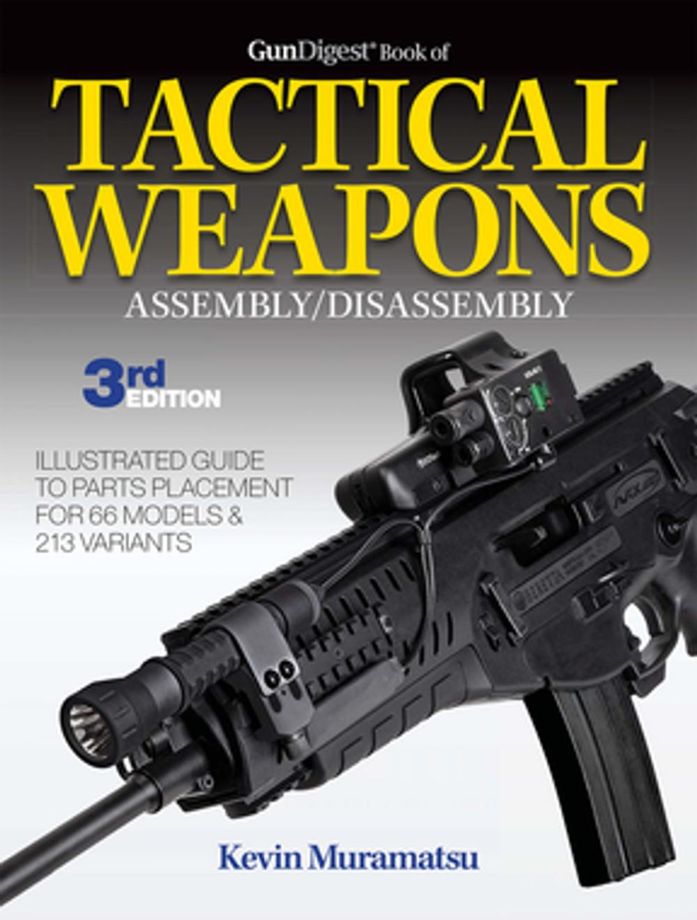 Big bigCover of Gun Digest Book of Tactical Weapons Assembly/Disassembly