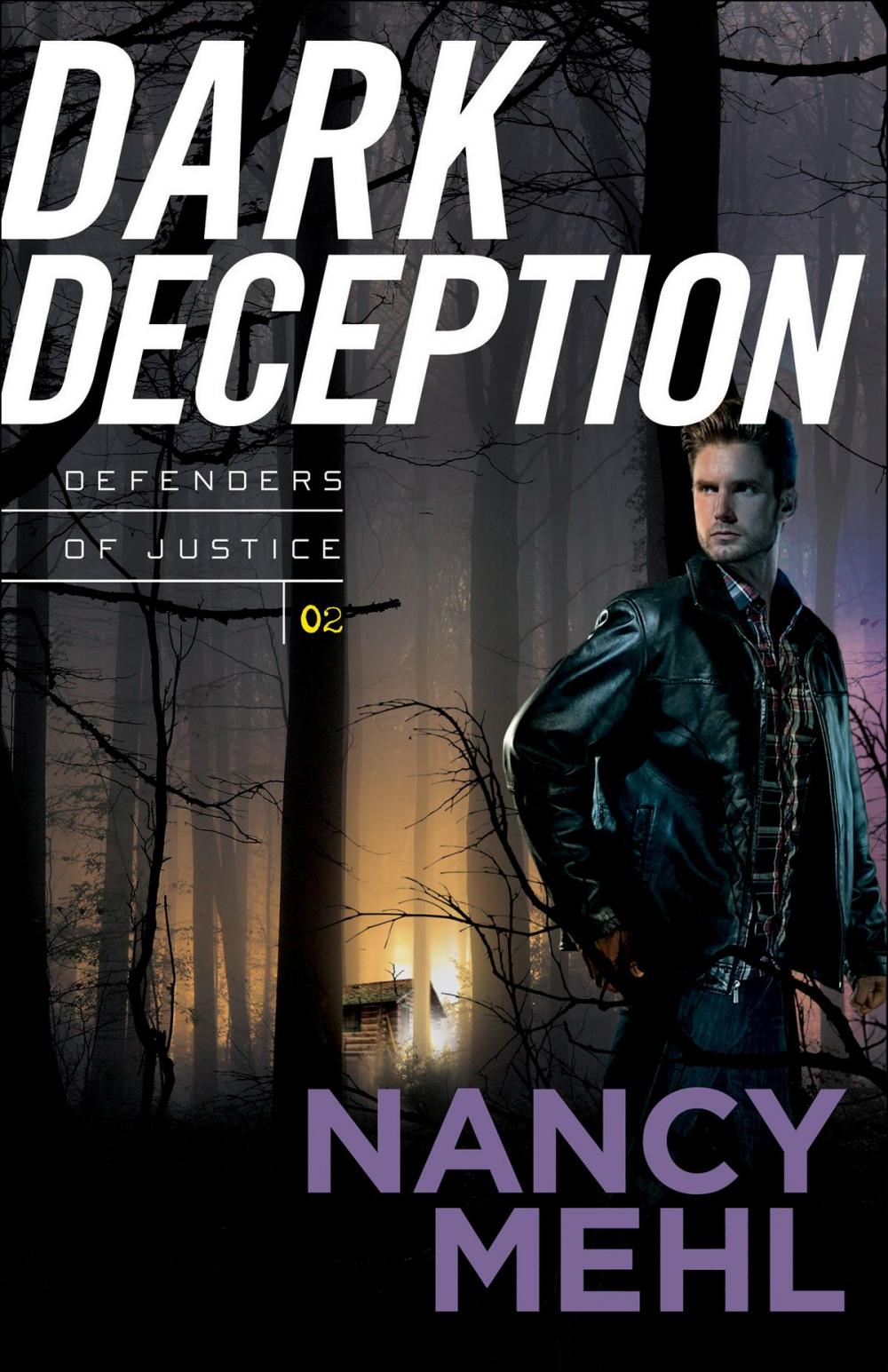 Big bigCover of Dark Deception (Defenders of Justice Book #2)